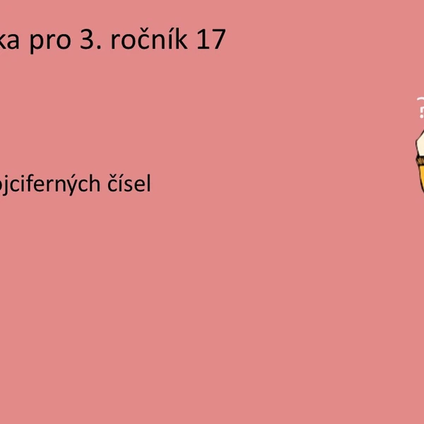 Matematika pro 3. ročník 17