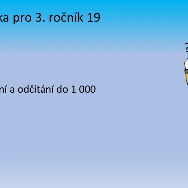 Matematika pro 3. ročník 19