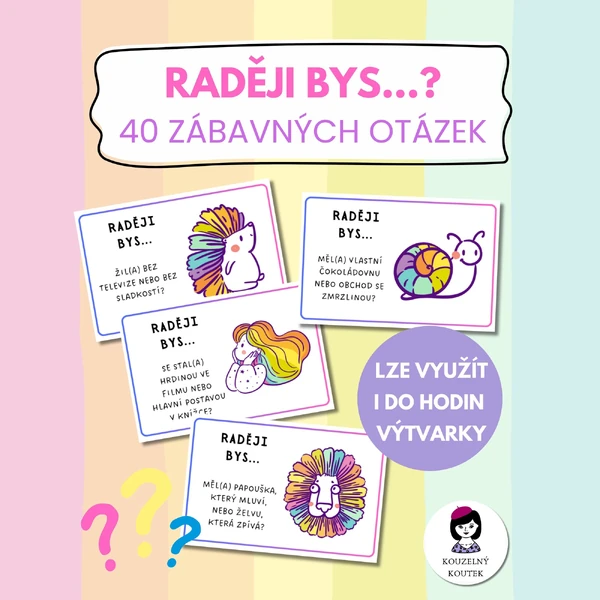 Konverzační karty - Raději bys - fantazie, vyprávění, pohádky 