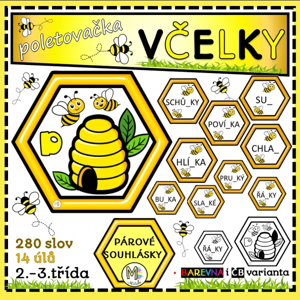 POLETOVAČKA-VČELKY- PÁROVÉ SOUHLÁSKY- SPODOBA ZNĚLOSTI