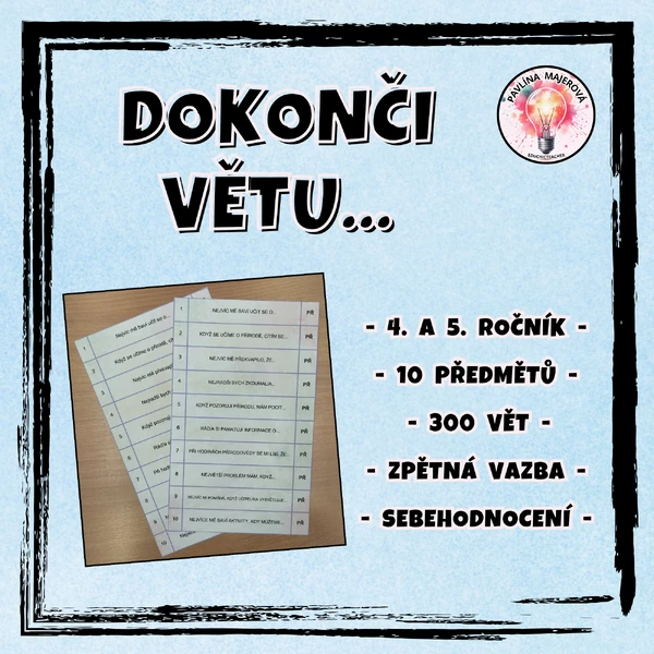 DOKONČI VĚTU... zpětná vazba a sebehodnocení (4. a 5. ročník)