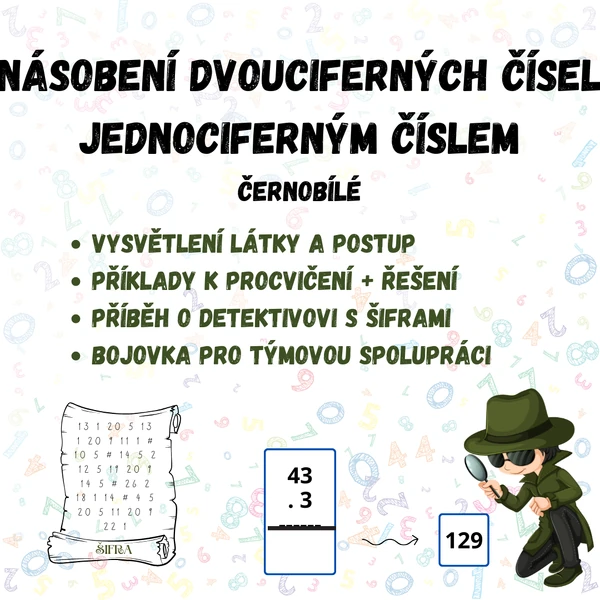Násobení dvouciferných čísel jednociferným číslem s detektivním příběhem a šifry