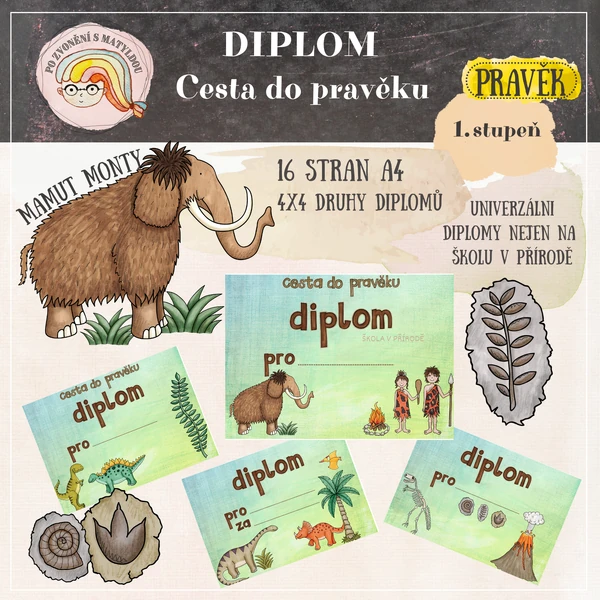 Diplomy - Cesta do pravěku