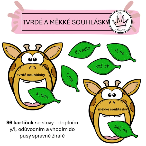 NAKRM ŽIRAFU - Tvrdé a měkké souhlásky
