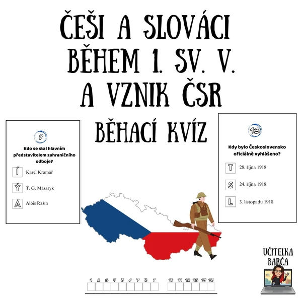 Běhací kvíz - Češi a Slováci během 1. sv. v. a vznik ČSR