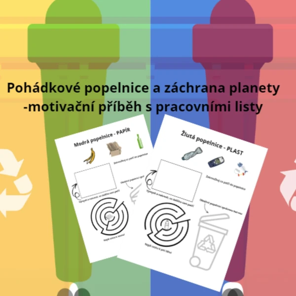 Pohádkové popelnice a záchrana planety