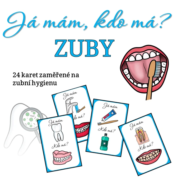 Já mám, kdo má: Zubní hygiena