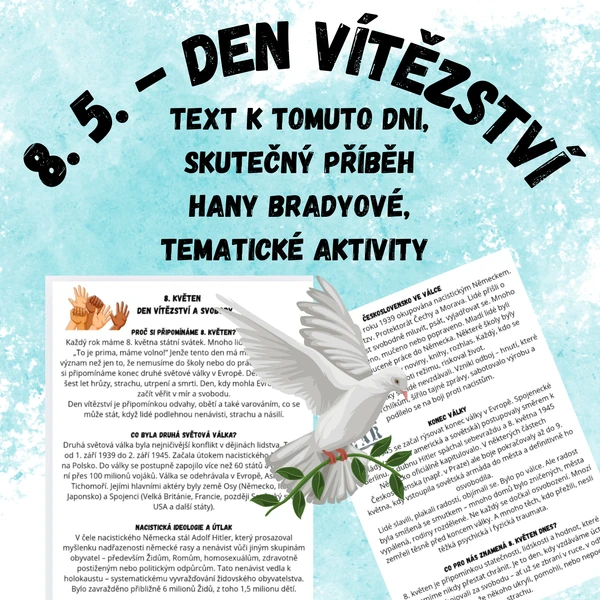 Den vítězství 8. května - text, skutečný příběh Hany Bradyové a tematické aktivity