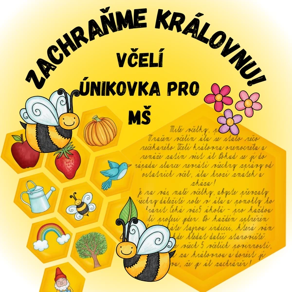 Zachraňme královnu! Včelí únikovka pro MŠ