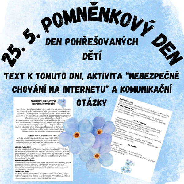 25. 5. Pomněnkový den - text, aktivita ,,nebezpečí na internetu", komunikační otázky