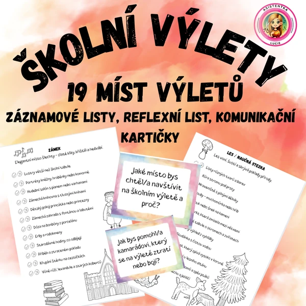 Školní výlety - 19 míst - záznam, reflexe, komunikační kartičky