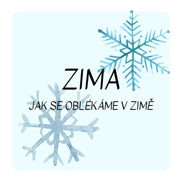 Zima - jak se oblékáme v zimě