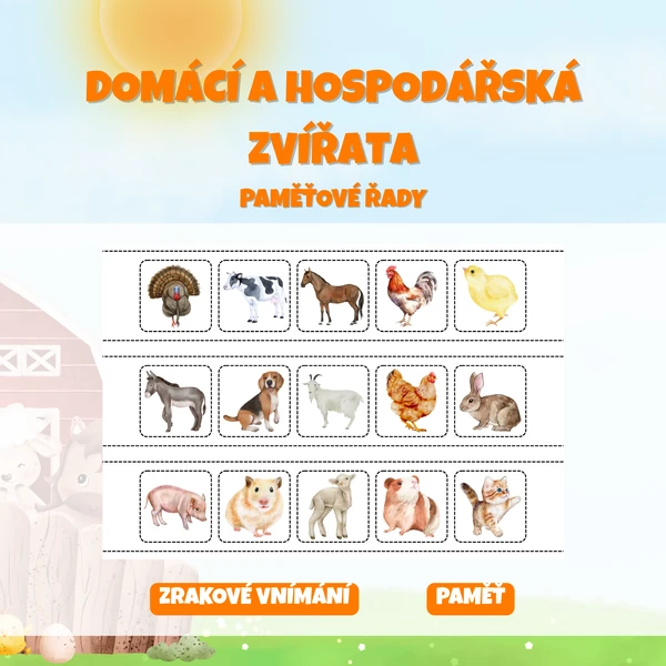 DOMÁCÍ A HOSPODÁŘSKÁ ZVÍŘATA - paměťové řady