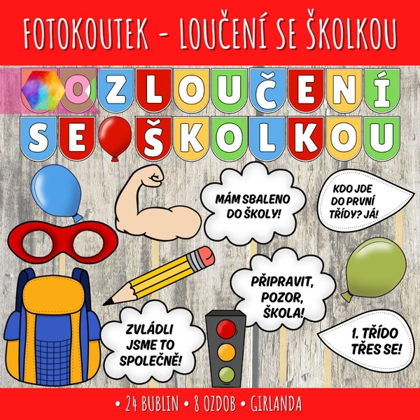 Rozloučení se školkou - fotokoutek