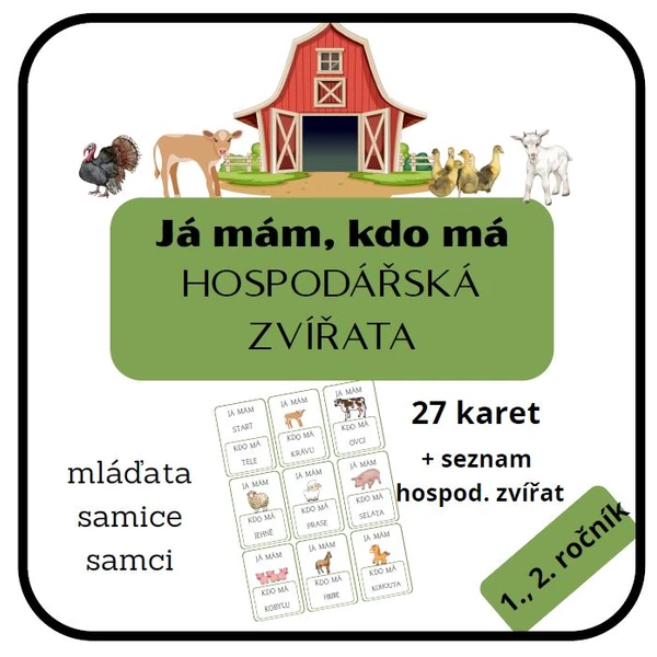 Já mám, kdo má - hospodářská zvířata 