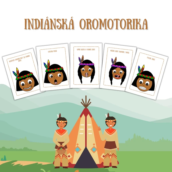 Indiánská oromotorika