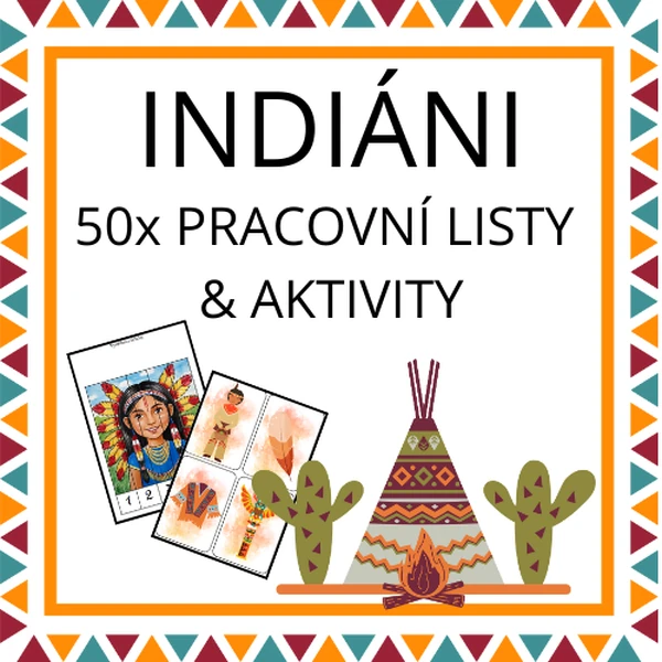 50x indiánské pracovní listy a aktivity