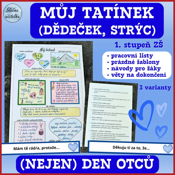 MŮJ TATÍNEK/DĚDEČEK/STRÝC (Den otců)