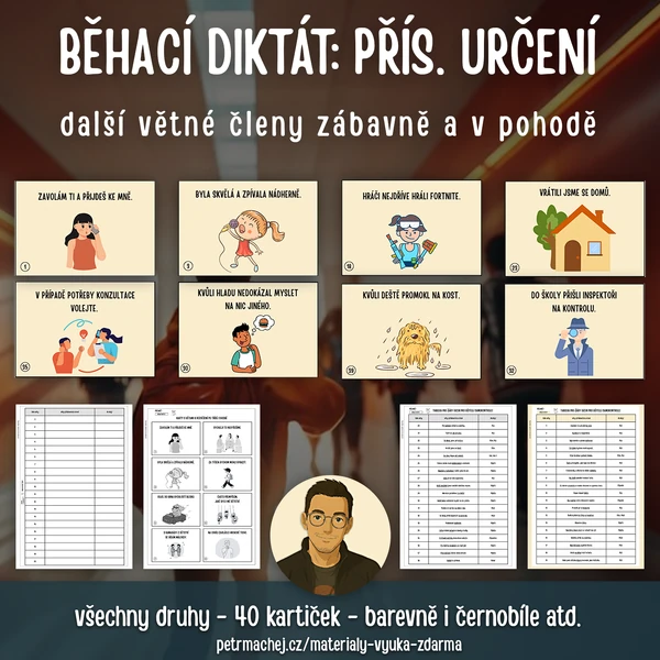 BĚHACÍ DIKTÁT: Příslovečné Určení (všechny druhy - 40 karet)