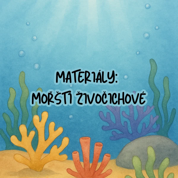 Moře/ Mořští živočichové