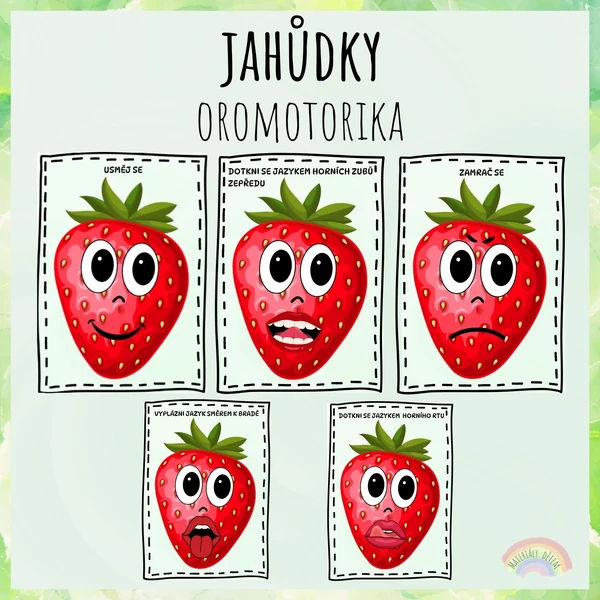 Jahůdky, oromotorika