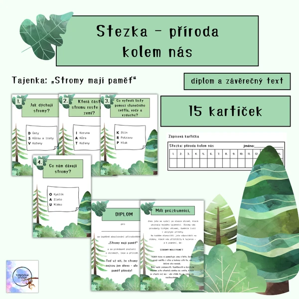 STEZKA / PŘÍRODA KOLEM NÁS / STROMY MAJÍ PAMĚŤ