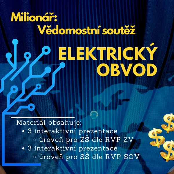 Milionář: Vědomostní soutěž - ELEKTRICKÝ OBVOD