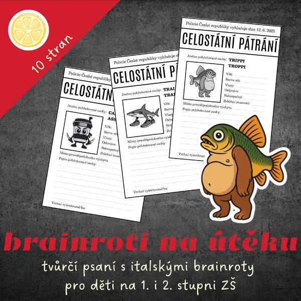 BRAINROTI NA ÚTĚKU | tvůrčí psaní