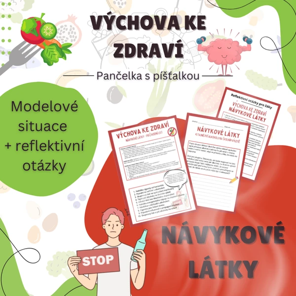 Návykové látky ve scénářích: modelové situace + reflexe pro žáky