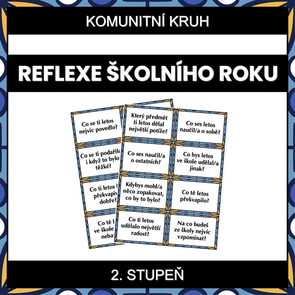Komunitní kruh - Reflexe školního roku (2. stupeň)