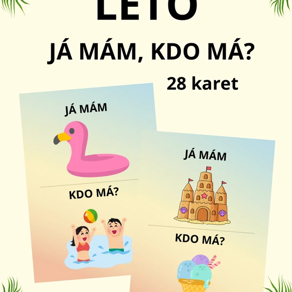 Léto - Já mám, kdo má?