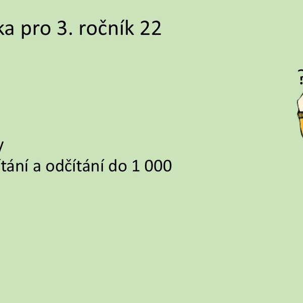 Matematika pro 3. ročník 22
