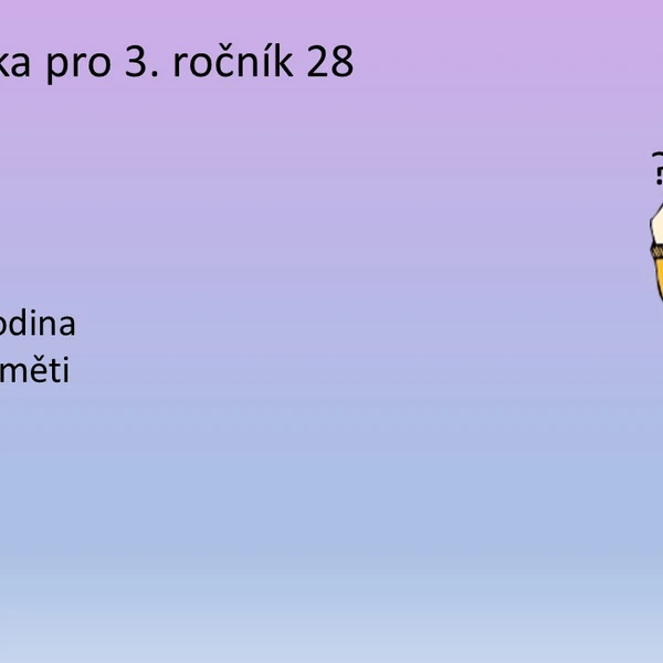 Matematika pro 3. ročník 28