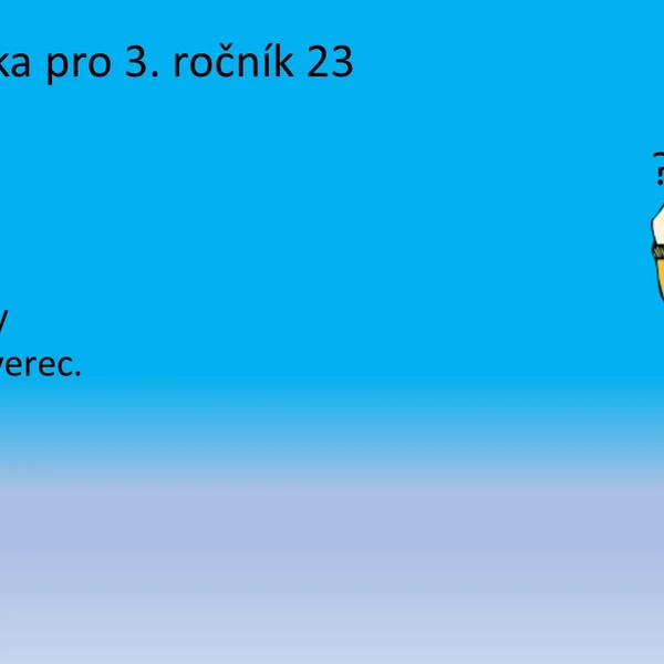 Matematika pro 3. ročník 23