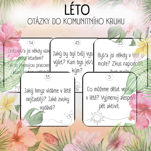LÉTO - OTÁZKY DO KOMUNITNÍHO KRUHU