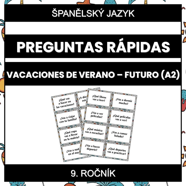 Preguntas Rápidas - Vacaciones de Verano - Futuro (A2)