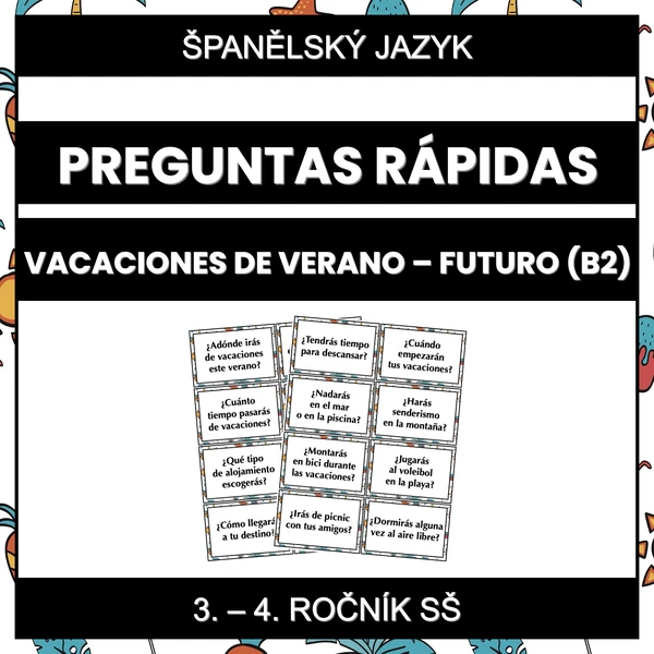Preguntas Rápidas - Vacaciones de Verano - Futuro (B2)