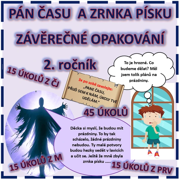 PÁN ČASU A ZRNKA PÍSKU - závěrečné opakování pro 2. ročník