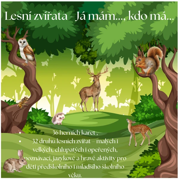 Lesní zvířata - Já mám..., kdo má ...