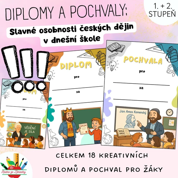 DIPLOMY A POCHVALY: Slavné osobnosti českých dějin v dnešní škole