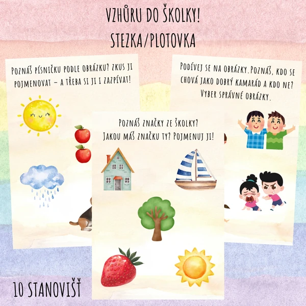 VZHŮRU DO ŠKOLKY-STEZKA/PLOTOVKA