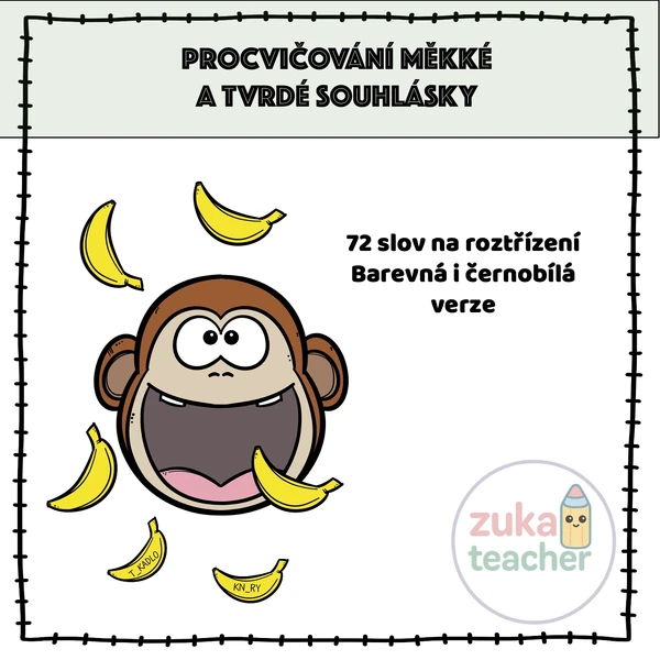 Opičky - Tvrdé a měkké souhlásky