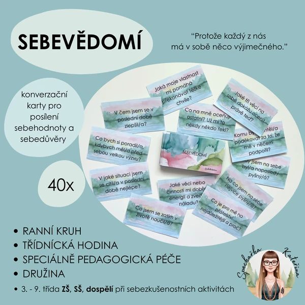 SEBEVĚDOMÍ - koverzační karty pro posílení sebedůvěry a sebehodnoty, vhodné pro žáky od 8 let