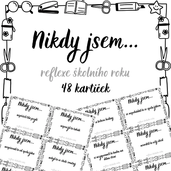 Nikdy jsem... reflexe školního roku 