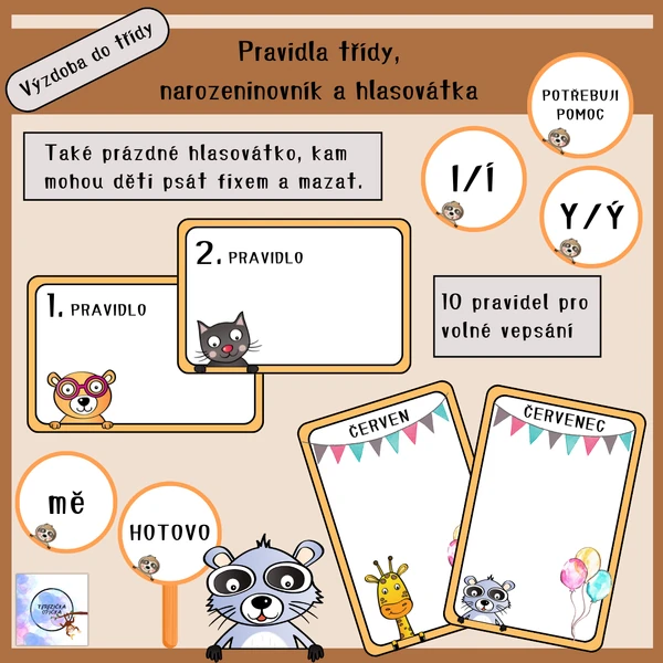 PRAVIDLA TŘÍDY / HLASOVÁTKA / NAROZENINOVNÍK /zvířátka