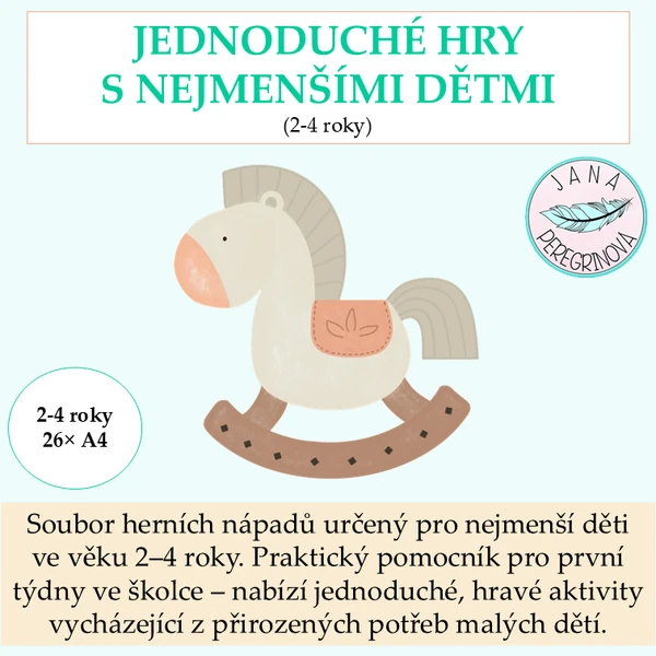JEDNODUCHÉ HRY S NEJMENŠÍMI DĚTMI – soubor her pro nejmenší