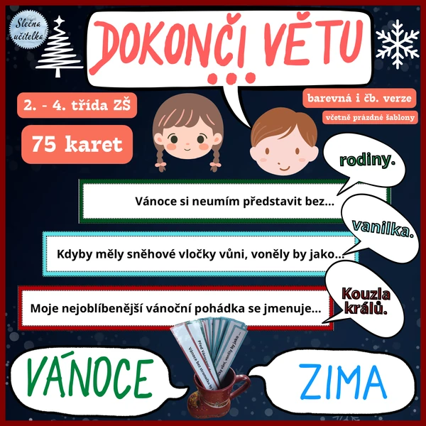 DOKONČI VĚTU 1 - ZIMA, VÁNOCE 