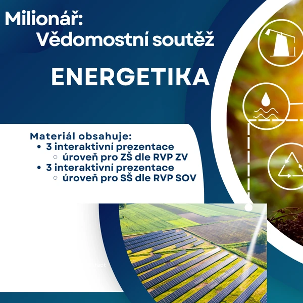 Milionář: Vědomostní soutěž - ENERGETIKA (Energetická gramotnost)
