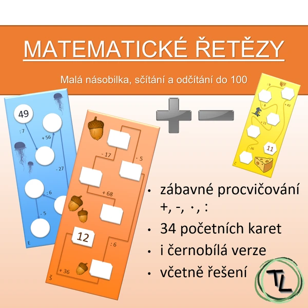 Matematické řetězy - malá násobilka, sčítání a odčítání do 100