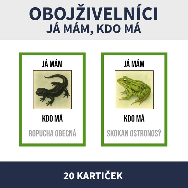 OBOJŽIVELNÍCI - JÁ MÁM, KDO MÁ